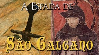 A Espada de São Galgano  Armas Lendárias  Ep 01 [upl. by Friedrich]