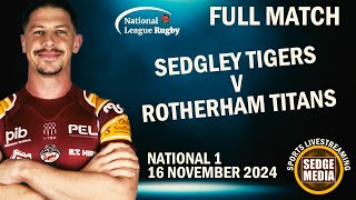 Sedgley Tigers v Rotherham Titans Live [upl. by Eanyl789]