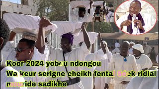 Koor ramadan 2024 yobou ndongou wa keur serigne cheikh fental seck ridial mouride sadikhe [upl. by Fanni936]