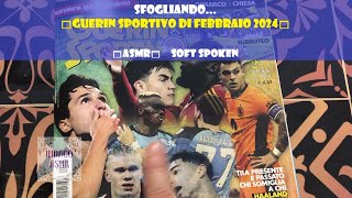 ASMR ITA ♦ Sfogliando Guerin Sportivo di febbraio 2024 ♦ Soft Spoken [upl. by Ellette83]