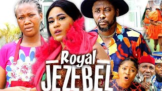 ROYAL JEZEBEL Complete Season  Chinenye Nnebe Latest Nollywood 2023 African Movie [upl. by Sualakcin]