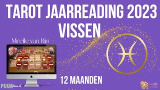 VISSEN TAROT JAARLEGGING  VOORSPELLING 2023 DOOR MIREILLE VAN RIJN [upl. by Auqinal]