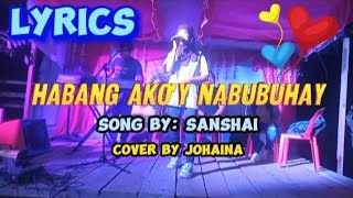 Habang Akoy Nabubuhay Sanshai With Lyrics  Cover By Johaina Of Striker Band [upl. by Cressida475]