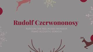 Rudolf Czerwononosy  Rudolph the red nosed reindeer  Piano Podkład Karaoke Instrumental [upl. by Onivla]