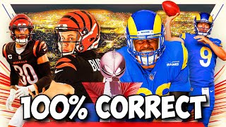 My 100 Correct Super Bowl Predictions Bengals vs Rams [upl. by Tupler]