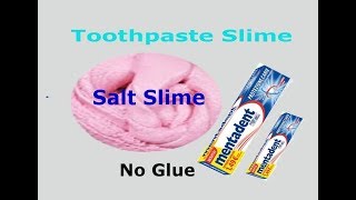 Mentadent Toothpaste Slime with Salt  NO GLUE NO BORAX 2 Ingredients Toothpaste Slime [upl. by Alicia]