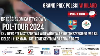 4 STÓŁ PZBIL  Grand Prix Polski w Bilard  Brześć Słomka Ptysiowa POL TOUR 2024  SOBOTA [upl. by Anilrac]