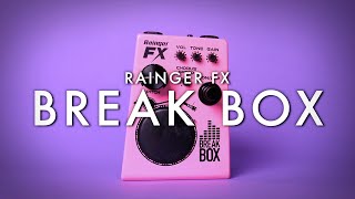 Rainger FX Break Box  Demo [upl. by Anneehs714]