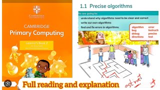 Cambridge Primary computing learners book 2  Chapter 1 Precise algorithm  Compuer for grade 2 [upl. by Yetnom]