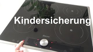 Neff Kochfeld Kindersicherung entsperren rausnehmen Kindersicherung geht nicht aus einschalten [upl. by Renferd]