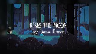 rises the moon  lyrics [upl. by Cob944]