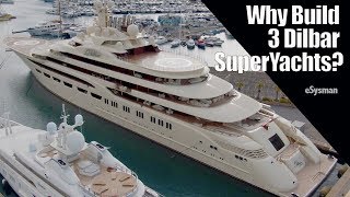 Why did he Build 3 Dilbar SuperYachts  Largest in the World [upl. by Rodolphe]