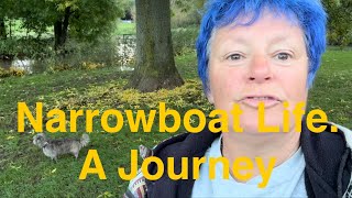 Narrowboat Life A Journey🎉 [upl. by Elleret]