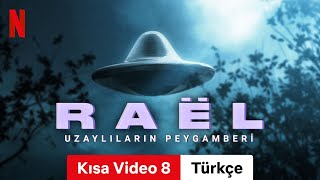 Raël Uzaylıların Peygamberi Sezon 1 Kısa Video 8  Türkçe fragman  Netflix [upl. by Bala882]