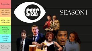 Peep Show Tier List Season 1 [upl. by Clary319]