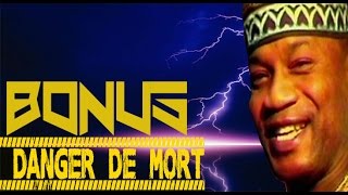 Koffi Olomide  Bonus  Danger de Mort [upl. by Niriam]