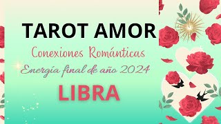 🌹LIBRA Le tienes hipnotizado🌙❤️🔥Entráis en relación🌹 TAROT AMOR CONEXIONES FINAL AÑO 2024 [upl. by Ocko]