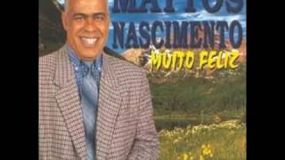 MATTOS NASCIMENTO muito feliz CD completo [upl. by Shriver]