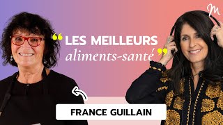 23 France Guillain  Les meilleurs alimentssanté [upl. by Rhtaeh]