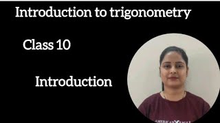 Introduction To Trigonometry Class 10 [upl. by Nilad]