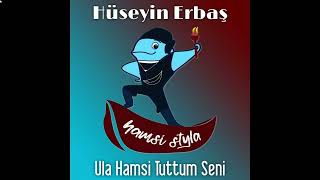 ULA HAMSİİ STYLE [upl. by Deborath]