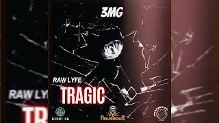 Raw Lyfe  Tragic Official Audio [upl. by Nnylav]