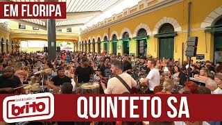 Pagode do QUINTETO SA em Floripa  COMPLETO [upl. by Zoes]