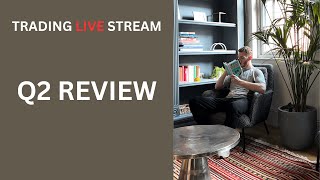 Q2 Forex Trading Review Livestream HIGHLIGHTS [upl. by Nacim]