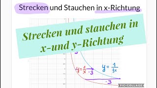 Funktionsgraphen in xRichtung und yRichtung strecken und stauchen [upl. by Noyr]