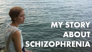 My Story  Living with Schizophrenia [upl. by Elokcin324]