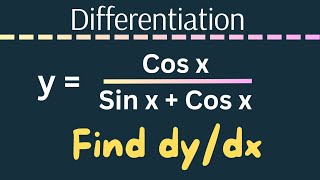 y  Cos x  Sin x  Cos x  find dydx EAG [upl. by Cranston]