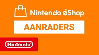 Nintendo eShop Aanraders Maart 2018 [upl. by Gnilrits]