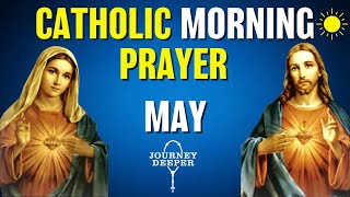 Catholic Morning Prayer MAY 2024  Catholic Prayers For Everyday [upl. by Ebony]