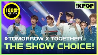 TOMORROW X TOGETHERTXT The First quotTHE SHOW CHOICEquot THE SHOW 190312 [upl. by Eivi]