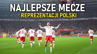 Najlepsze Mecze Reprezentacji Polski ᴴᴰ 2 [upl. by Ariom]