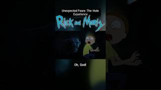 Unexpected Fears The Hole Experience rickandmorty shorts [upl. by Sset806]