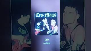 Cro Mags 🌿 quotDubquot [upl. by Trumann535]