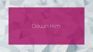 Dawn Kim  appearance [upl. by Delcina281]