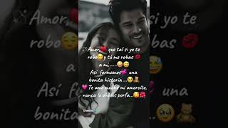 Amorcito🌹👫🫂😍 amor fraseslaluzdetuvida teamo [upl. by Gerlac]