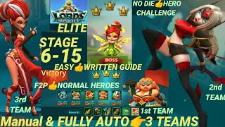 Lords Mobile 615 EliteManualamp Full AUTO👉3 TEAMs3 stars👍Unbelievable🧚 [upl. by Timmons405]