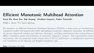 Efficient Monotonic Multihead Attention [upl. by Nevile296]