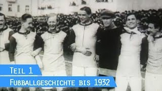 100 Jahre Fußball Teil 1 Anstoß [upl. by Neliak459]