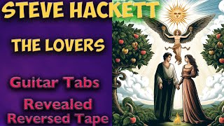 Hacketts The Lovers Guitar Tab Revealing the Reverse Tape [upl. by Bogart]