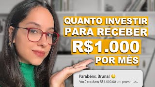 R1000 POR MÊS QUANTO INVESTIR para TER essa RENDA PASSIVA [upl. by Ettenaj]