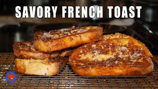 Savory French Toast  YOU GOTTA TRY THIS [upl. by Azalea]