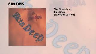 The Stranglers  Skin Deep Extended Version [upl. by Lizned284]