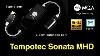 Tempotec Sonata MHD  100 recomendable y ahora con MQA [upl. by Dot]