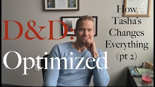 How Tashas Changes Everything Pt 2  DampD Optimized 21 [upl. by Lalat]