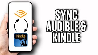 How To Sync Audible And Kindle  Easy [upl. by Nosreve]