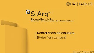 Conferencia de clausura 3er Semana Internacional de Arquitectura [upl. by Finbar]